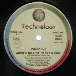 Delegation - Where's The Love (We Used To Know) Album