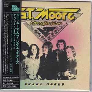 G.T. Moore And The Reggae Guitars - Crazy World Album