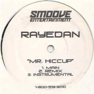 Rayedan - Mr. Hiccup Album