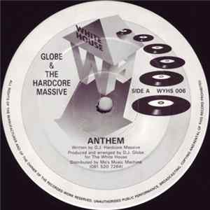 Globe & The Hardcore Massive - Anthem / Gone Album
