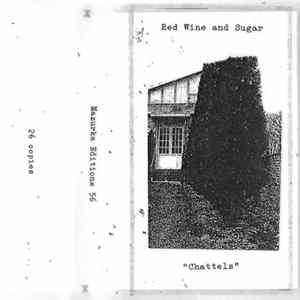 Red Wine and Sugar - Chattels Album