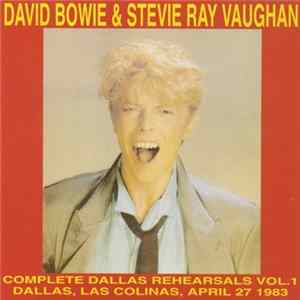 David Bowie & Stevie Ray Vaughan - Complete Dallas Rehearsals Vol. 1 & 2 Album