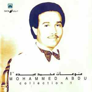 محمد عبده - منوعات محمد عبده 1 = Mohammed Abdu Collection 1 Album