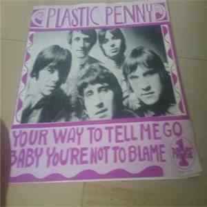 Plastic Penny - Your way to tell me to go Album
