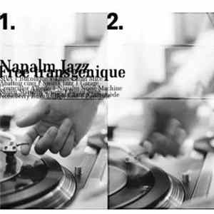 Napalm Jazz - Free Transgénique Album