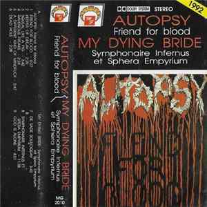 Autopsy / My Dying Bride - Fiend For Blood / Symphonaire Infernus Et Spera Empyrium Album