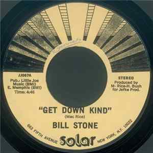 Bill Stone - Get Down Kind Album