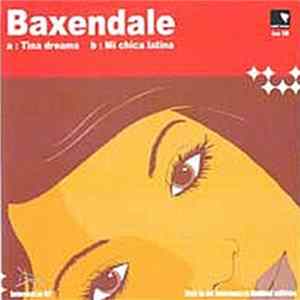 Baxendale - Tina Dreams / Mi Chica Latina Album