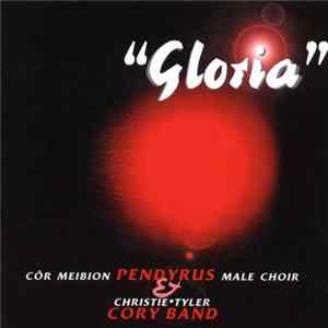 Cǒr Meibion Pendyrus & Cory Band - Gloria Album