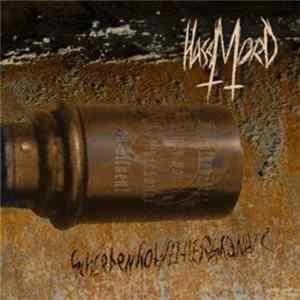 Hassmord - Scherbenkotsplittergranate Album
