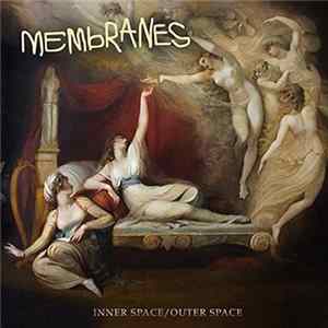 The Membranes - Inner Space/Outer Space Album