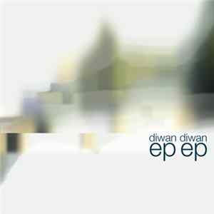 Diwan Diwan - Ep Ep Album