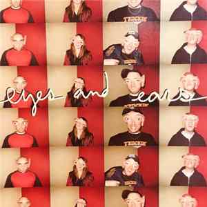 Eyes And Ears - Eyes And Ears Album