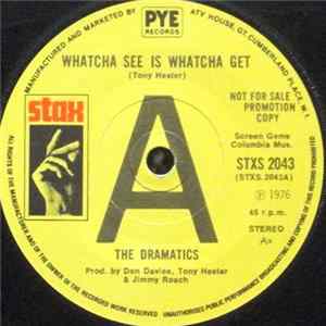 The Dramatics - Watcha See Is Watcha Get Album