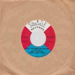 Rev. F. William Youth Adult Choir - Don't You Hear Me Calling/Bread Of Heaven Album