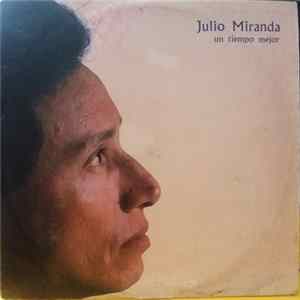 Julio Miranda - Un Tiempo Mejor Album