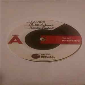 Mike Adams At His Honest Weight, Honey Radar - Split 7" Album