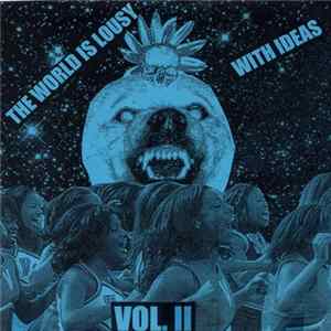 Various - The World's Lousy With Ideas Volume 2 Album