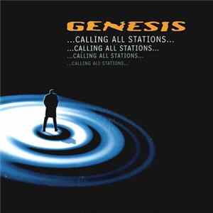 Genesis - ...Calling All Stations... Album
