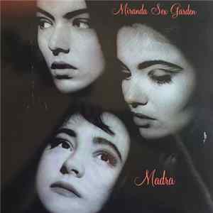 Miranda Sex Garden - Madra Album