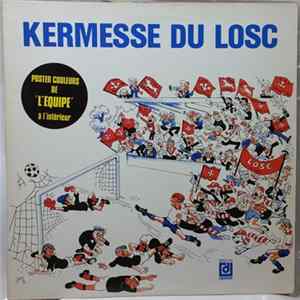 Jack Defer / Le Choeur Des Capenoulettes / Jean-Luc Drion / Les Nicdoules / Les Capenoules - Kermesse Du Losc Album