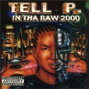 Tell P. - In Tha Raw 2000 Album