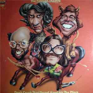 The Firesign Theatre - Don't Crush That Dwarf, Hand Me The Pliers Album