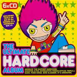 Various - The Ultimate Hardcore Album Album