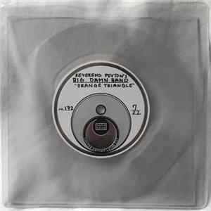 The Reverend Peyton's Big Damn Band - Orange Triangle Album