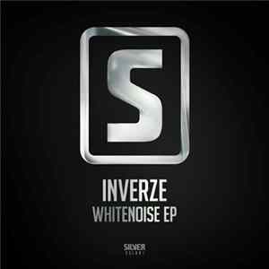 Inverze - Whitenoise EP Album
