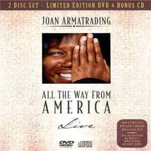 Joan Armatrading - All The Way From America - Live Album