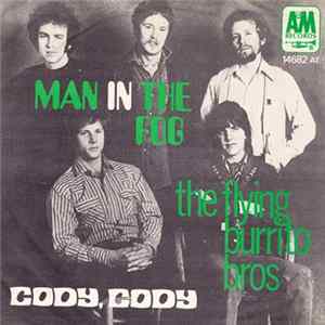 The Flying Burrito Bros - Man In The Fog / Cody, Cody Album