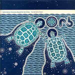 Orb - Auntie Aubrey's Excursions Beyond The Call Of Duty: The Orb Remix Project Album