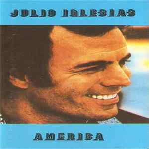 Julio Iglesias - America Album