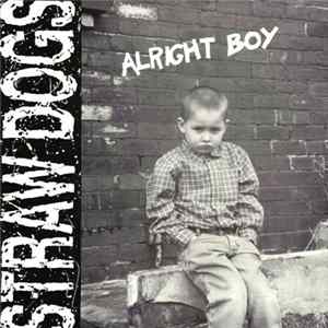 Straw Dogs - Alright Boy Album