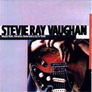 Stevie Ray Vaughan - Live At Music Hall Omaha Nebraska 22/4/1990 Album