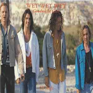 Wet Wet Wet - Goodnight Girl Album