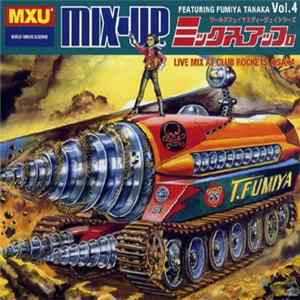 Fumiya Tanaka - Mix-Up Vol. 4 Album