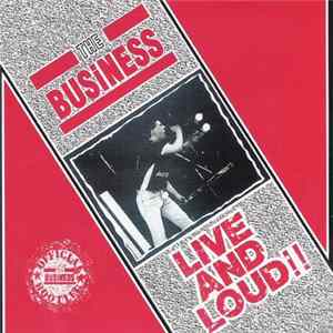 The Business - Live And Loud!! Album