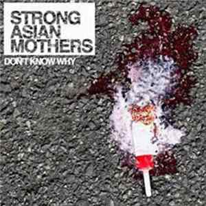 Strong Asian Mothers - Don't Know Why Album