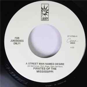 Pirates Of The Mississippi - A Street Man Named Desire Album