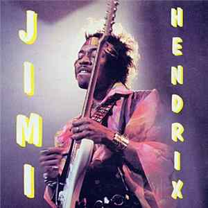 Jimi Hendrix - Scuse Me... While I Kiss The Sky Album
