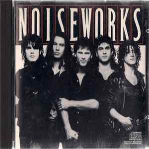 Noiseworks - Noiseworks Album