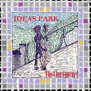 Ideas Park - The Cles Concert Album