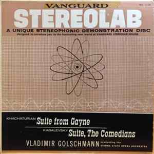 Khachaturian / Kabalevsky - Vladimir Golschmann Conducting The Vienna State Opera Orchestra - Suite From Gayne / Suite, The Comedians Album