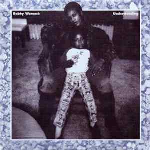 Bobby Womack - Understanding Album