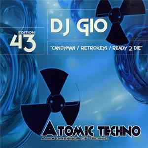 DJ Gio - Candyman / Retrokeys / Ready 2 Die Album