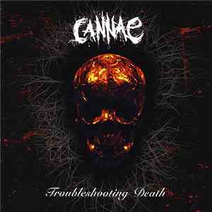 Cannae - Troubleshooting Death Album