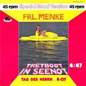 Frl. Menke - Tretboot In Seenot Album