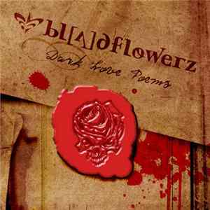 Bloodflowerz - Dark Love Poems Album